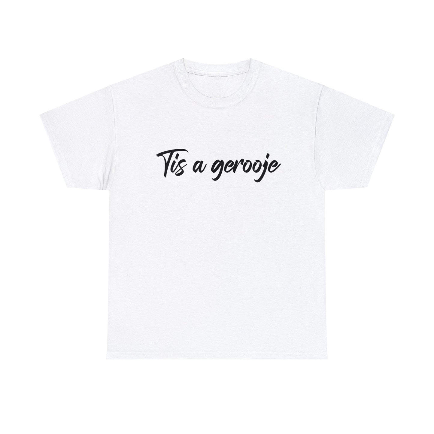 Int Oilsjters - Tshirt - Tis A Gerooje