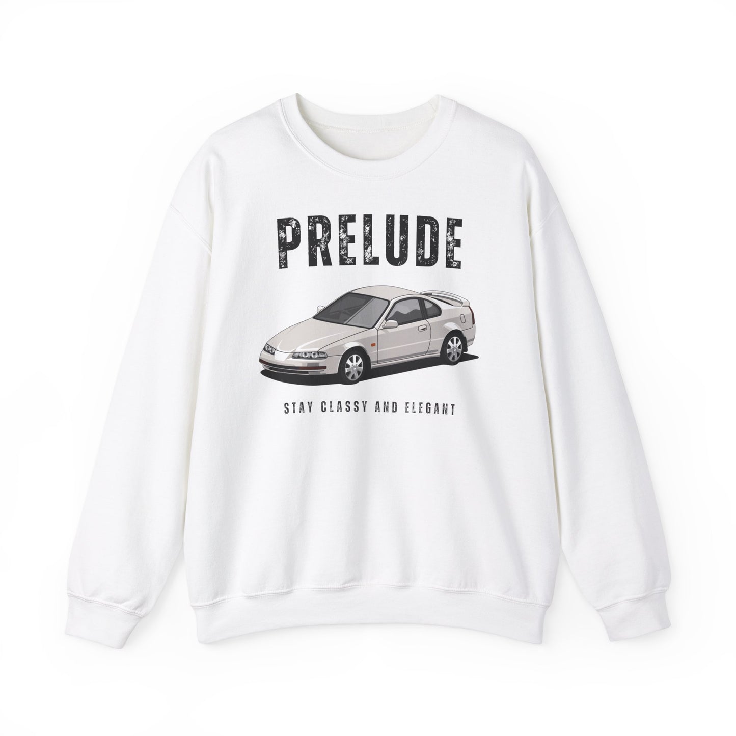 DTC - Honda Prelude Mk4 Stay Classy And Elegant Sweatshirt