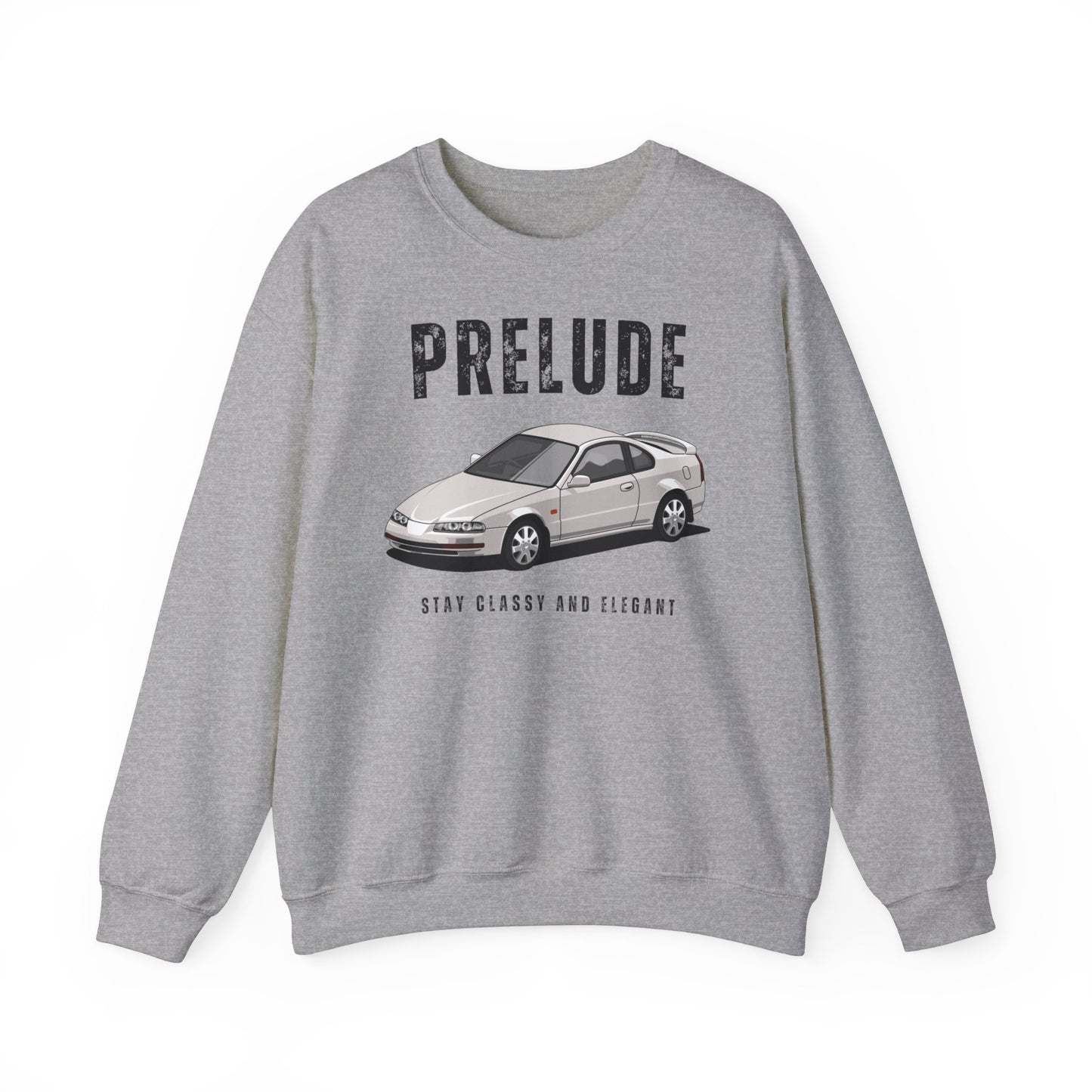 DTC - Honda Prelude Mk4 Stay Classy And Elegant Sweatshirt